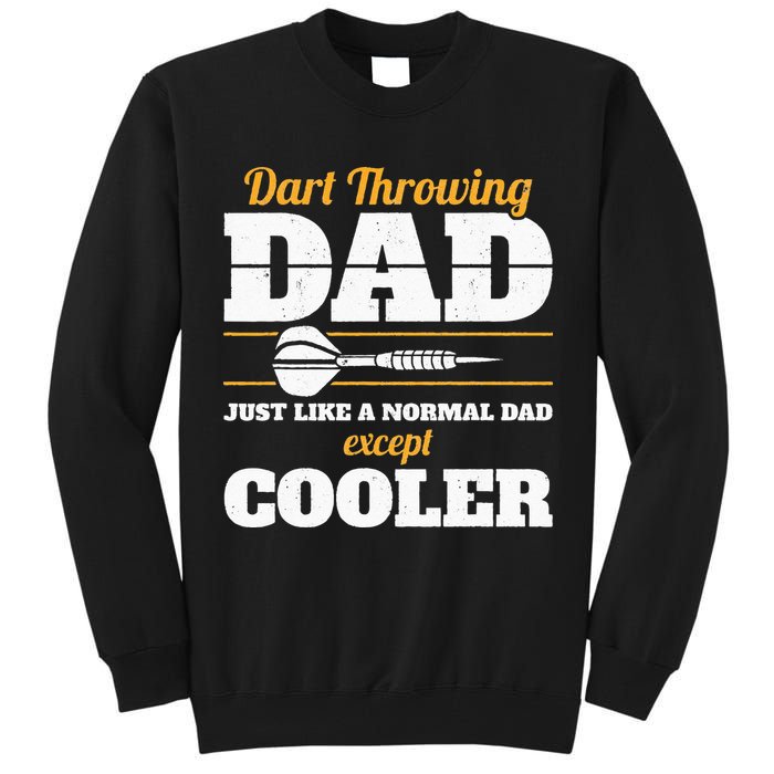 Dart Throwing Dad Dart Player Dart Club Father Darts Tall Sweatshirt