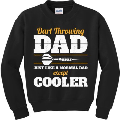 Dart Throwing Dad Dart Player Dart Club Father Darts Kids Sweatshirt