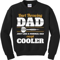 Dart Throwing Dad Dart Player Dart Club Father Darts Kids Sweatshirt