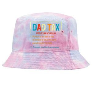 Dad Tax Definition Funny Father's Day Men Gift Tie-Dyed Bucket Hat