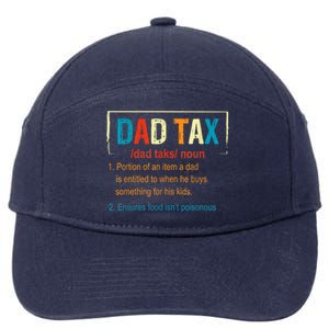 Dad Tax Definition Funny Father's Day Men Gift 7-Panel Snapback Hat