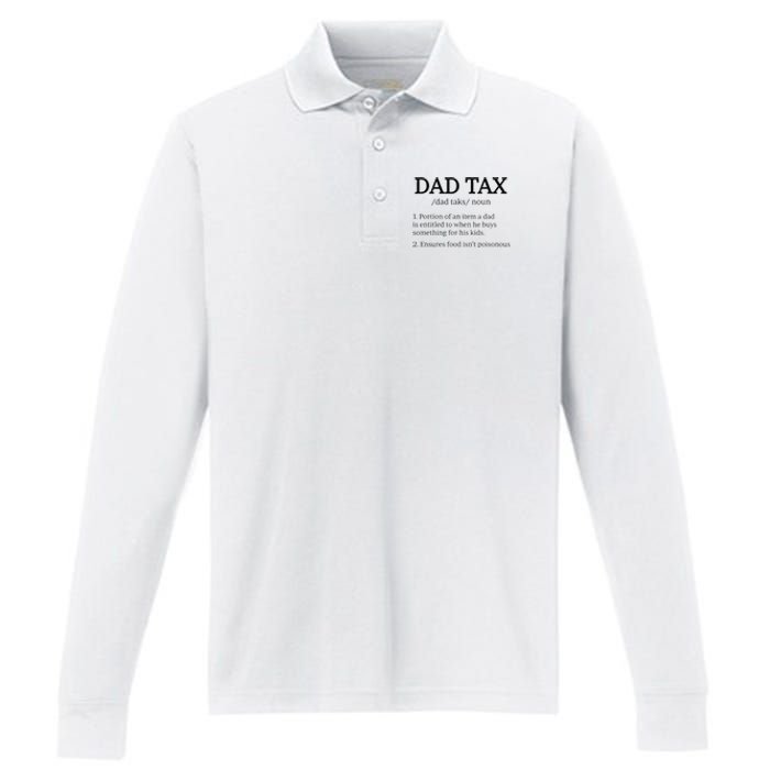 Dad Tax Dad Tax For Men Dad Tax Definition Performance Long Sleeve Polo