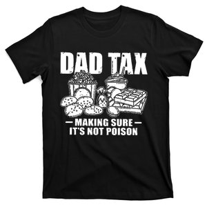 Dad Tax Dad Definition FatherS Day T-Shirt