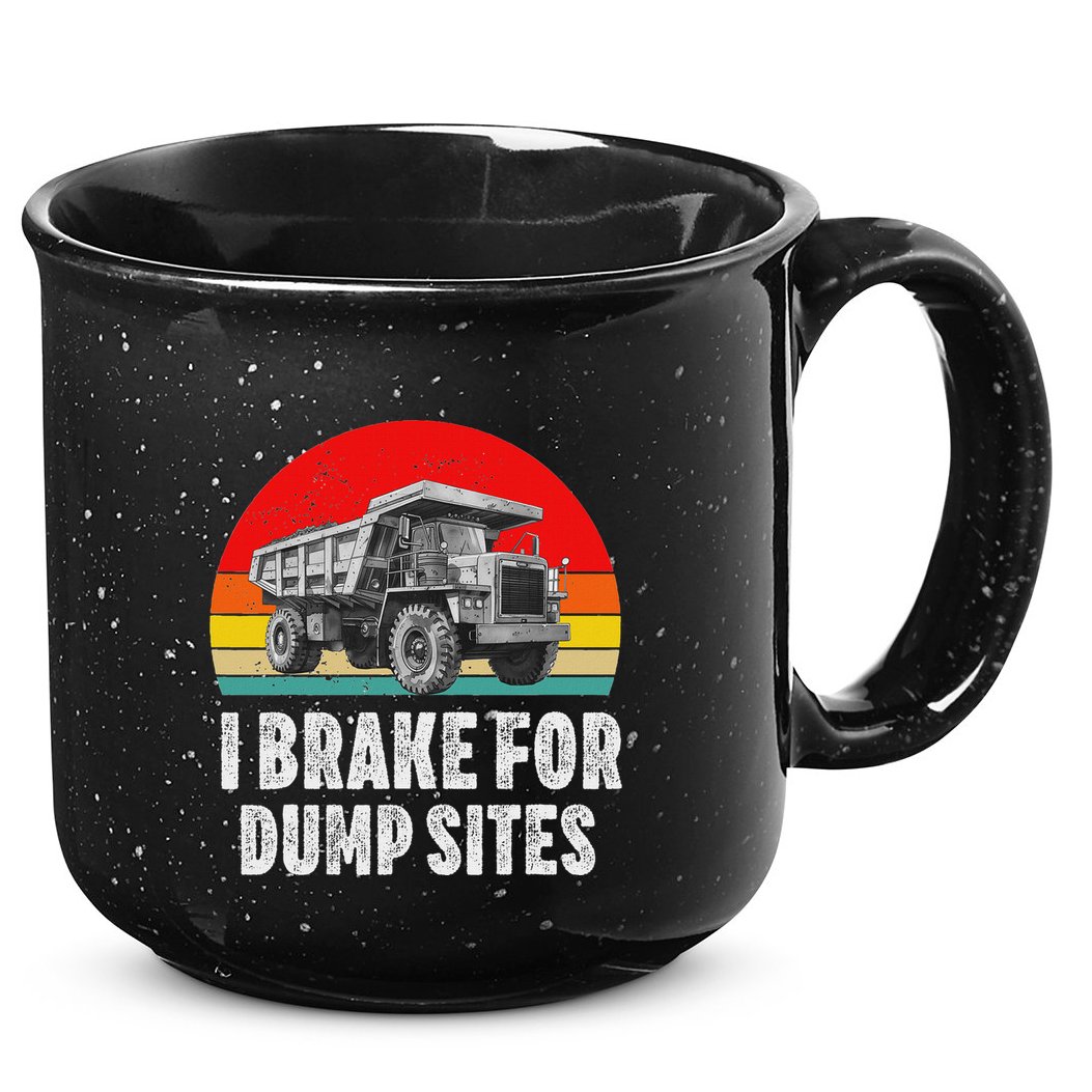 Dump Truck Driver Operator Dumping Truck Trailer 15oz Campfire Ceramic Mug