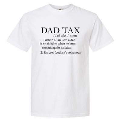 Dad Tax Definition Funny Daddy Family Garment-Dyed Heavyweight T-Shirt