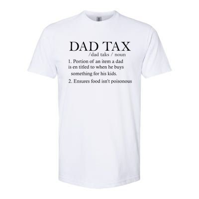 Dad Tax Definition Funny Daddy Family Softstyle CVC T-Shirt