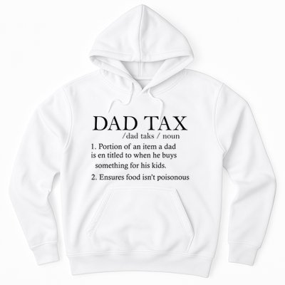Dad Tax Definition Funny Daddy Family Hoodie