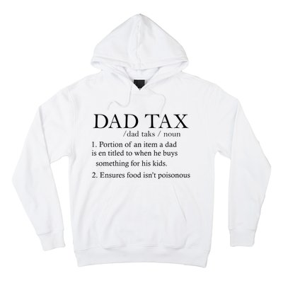 Dad Tax Definition Funny Daddy Family Hoodie