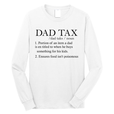 Dad Tax Definition Funny Daddy Family Long Sleeve Shirt