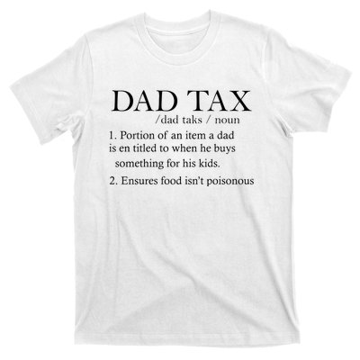 Dad Tax Definition Funny Daddy Family T-Shirt