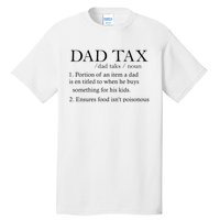 Dad Tax Definition Funny Daddy Family Tall T-Shirt