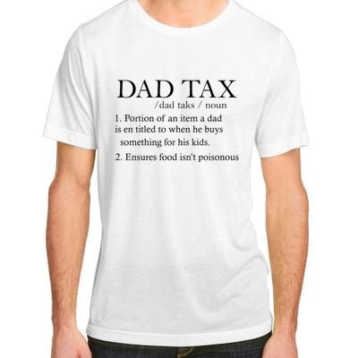 Dad Tax Definition Funny Daddy Family Adult ChromaSoft Performance T-Shirt