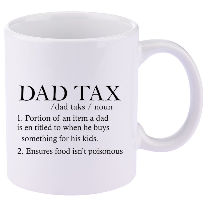 Dad Tax Definition Funny Daddy Family 11oz C Handle Ceramic Mug