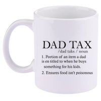 Dad Tax Definition Funny Daddy Family 11oz C Handle Ceramic Mug