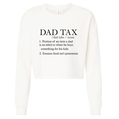 Dad Tax Definition Funny Daddy Family Cropped Pullover Crew