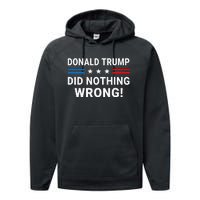 Donald Trump Did Nothing Wrong Us Flag Vintage Performance Fleece Hoodie