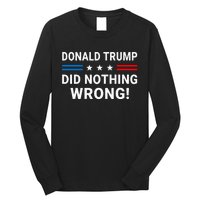 Donald Trump Did Nothing Wrong Us Flag Vintage Long Sleeve Shirt