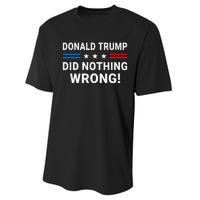 Donald Trump Did Nothing Wrong Us Flag Vintage Performance Sprint T-Shirt