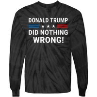 Donald Trump Did Nothing Wrong Us Flag Vintage Tie-Dye Long Sleeve Shirt