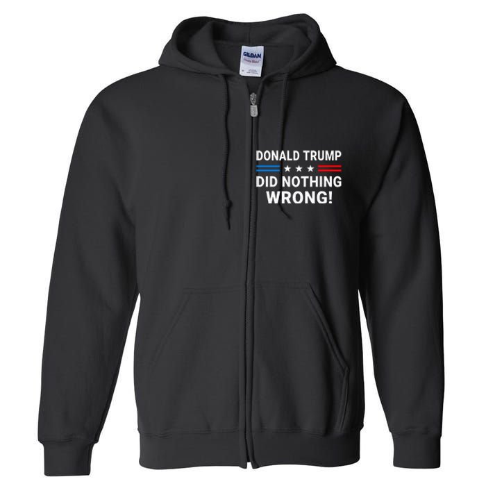 Donald Trump Did Nothing Wrong Us Flag Vintage Full Zip Hoodie