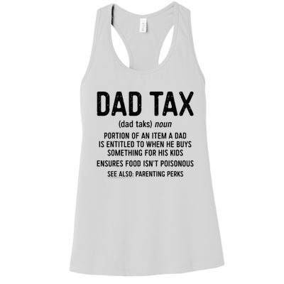 Dad Tax Definition FatherS Day Women's Racerback Tank