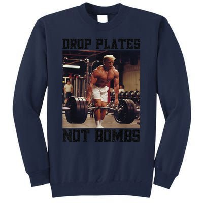 Donald Trump Drop Plates Not Bombs Swole Muscular Trump Gym Tall Sweatshirt