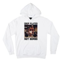 Donald Trump Drop Plates Not Bombs Swole Muscular Trump Gym Hoodie