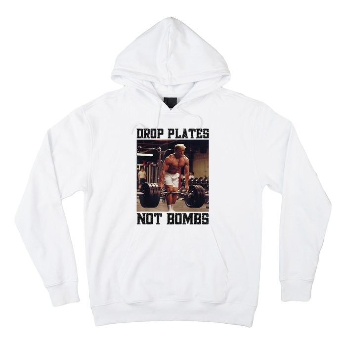 Donald Trump Drop Plates Not Bombs Swole Muscular Trump Gym Hoodie