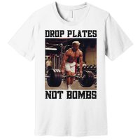 Donald Trump Drop Plates Not Bombs Swole Muscular Trump Gym Premium T-Shirt