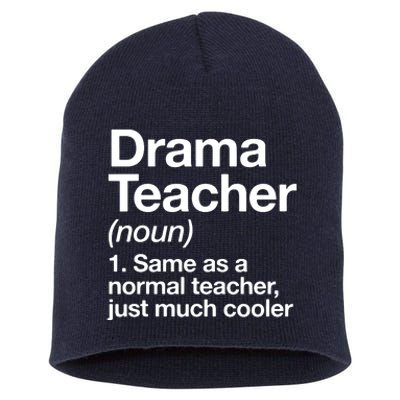 Drama Teacher Definition Funny Back To School Acting Theatre Short Acrylic Beanie