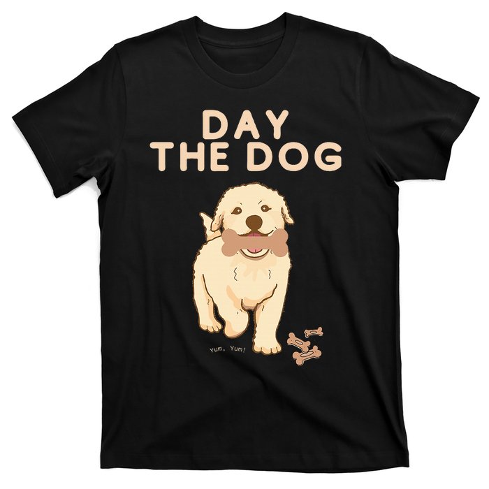 Day the Dog T-Shirt