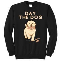 Day the Dog Tall Sweatshirt