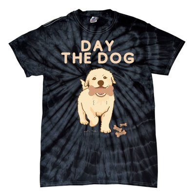 Day the Dog Tie-Dye T-Shirt