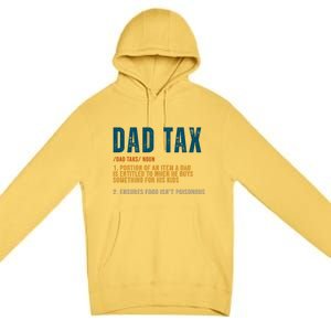 Dad Tax Definition Funny Fathers Day Premium Pullover Hoodie