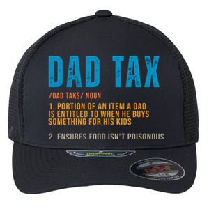 Dad Tax Definition Funny Fathers Day Flexfit Unipanel Trucker Cap