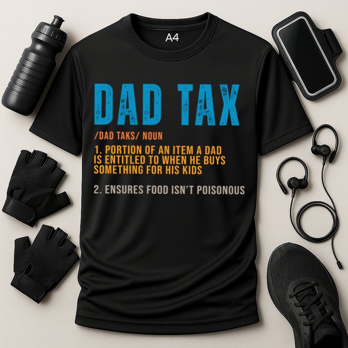 Dad Tax Definition Funny Fathers Day Cooling Performance Crew T-Shirt