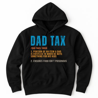 Dad Tax Definition Funny Fathers Day Hoodie