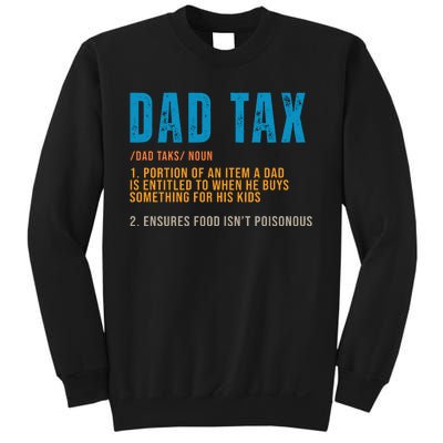 Dad Tax Definition Funny Fathers Day Sweatshirt