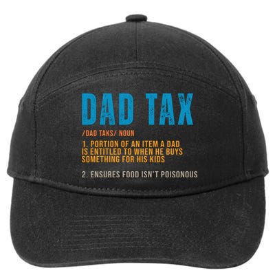 Dad Tax Definition Funny Fathers Day 7-Panel Snapback Hat