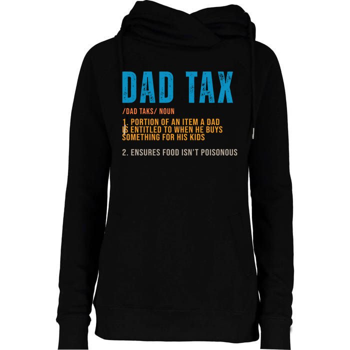 Dad Tax Definition Funny Fathers Day Womens Funnel Neck Pullover Hood