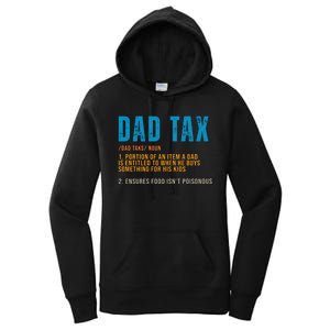 Dad Tax Definition Funny Fathers Day Women's Pullover Hoodie