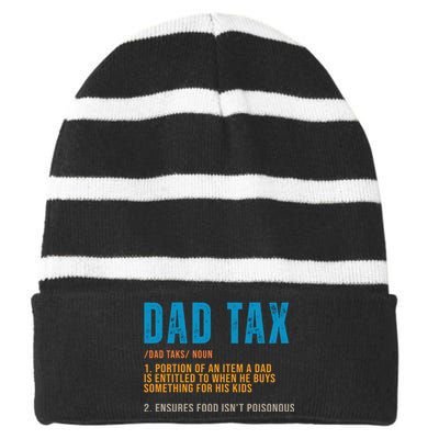 Dad Tax Definition Funny Fathers Day Striped Beanie with Solid Band