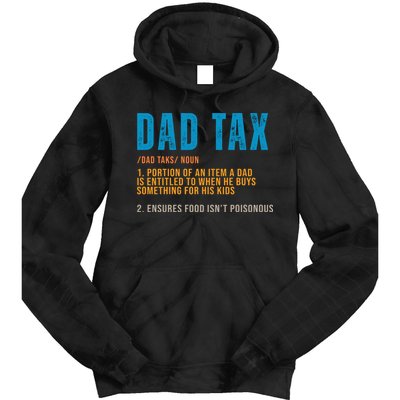 Dad Tax Definition Funny Fathers Day Tie Dye Hoodie
