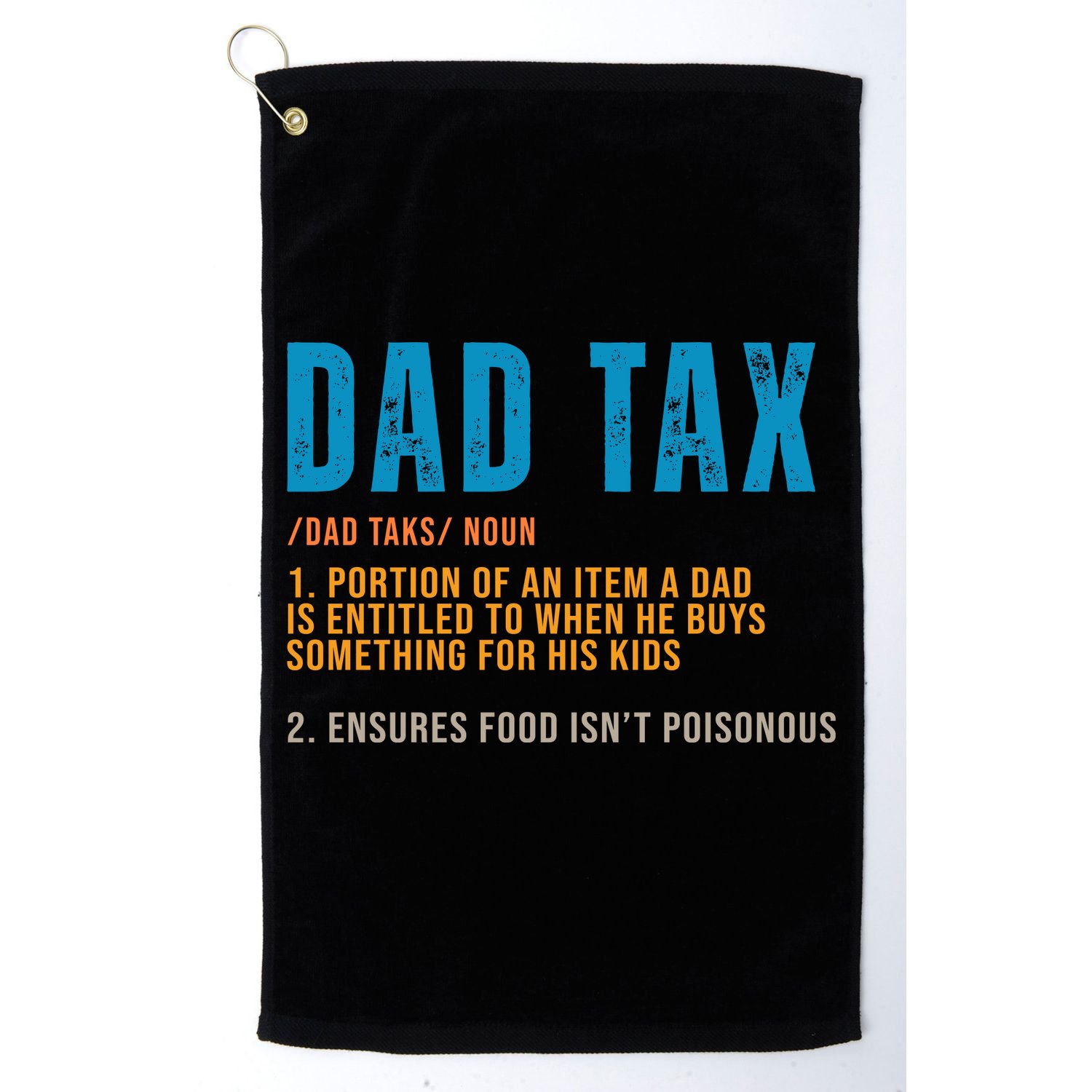 Dad Tax Definition Funny Fathers Day Golf Towel