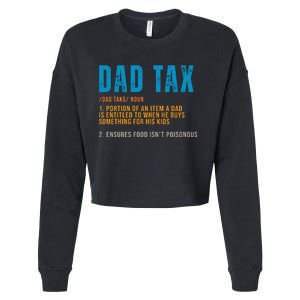 Dad Tax Definition Funny Fathers Day Cropped Pullover Crew