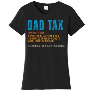 Dad Tax Definition Funny Fathers Day Women's T-Shirt