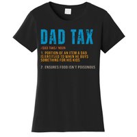 Dad Tax Definition Funny Fathers Day Women's T-Shirt