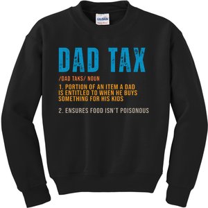 Dad Tax Definition Funny Fathers Day Kids Sweatshirt