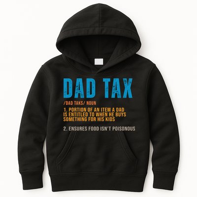 Dad Tax Definition Funny Fathers Day Kids Hoodie