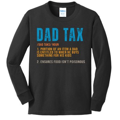 Dad Tax Definition Funny Fathers Day Kids Long Sleeve Shirt